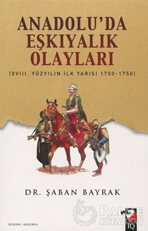 Resim Anadoluda Eşkiyalık Olayları