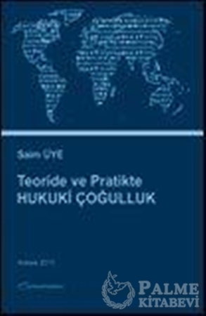 Resim Teoride ve Pratikte Hukuki Çoğulluk