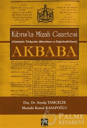 Resim Kıbrıs’ta Mizah Gazetesi (Günümüz Türkçesine Aktarılması ve Değerlendirilmesi) Akbaba