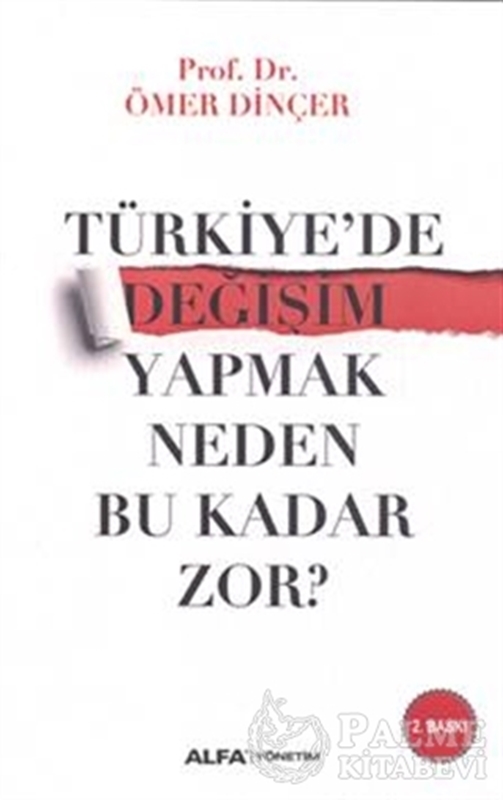 resm Türkiye'de Değişim Yapmak Neden Bu Kadar Zor?