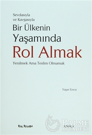 Resim Sevdasıyla ve Kavgasıyla Bir Ülkenin Yaşamında Rol Almak