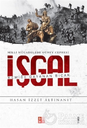 Resim Milli Mücadelede Güney Cephesi - İşgal