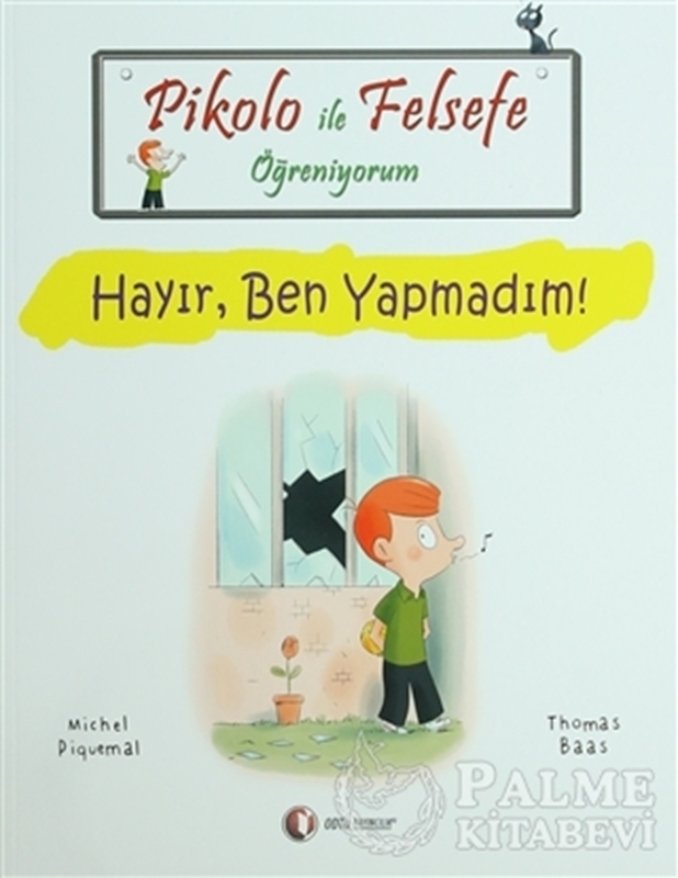 resm Pikolo ile Felsefe Öğreniyorum - Hayır, Ben Yapmadım!