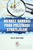 resm Merkez Bankası Para Politikası Stratejileri