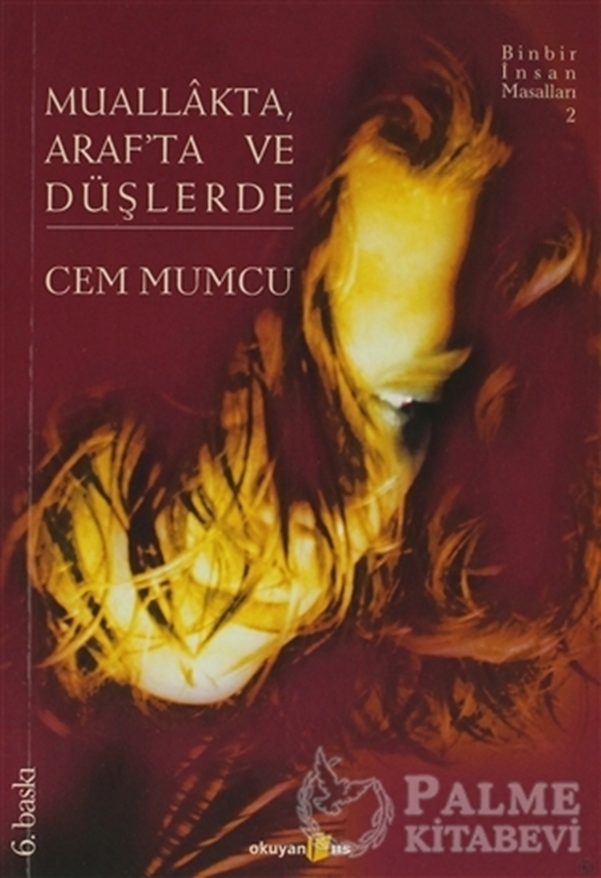 resm Muallakta, Araf’ta ve Düşlerde