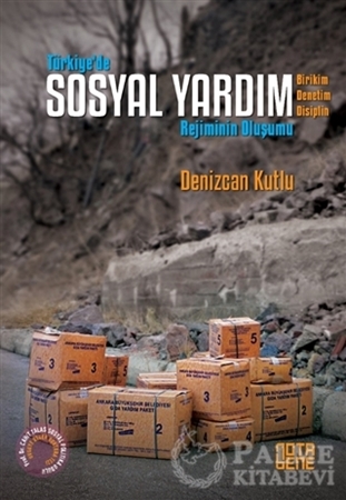 Resim Türkiye’de Sosyal Yardım Rejiminin Oluşumu