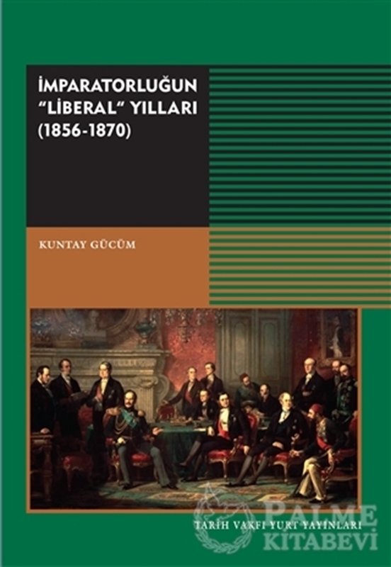 resm İmparatorluğun "Liberal" Yılları 1856 - 1870