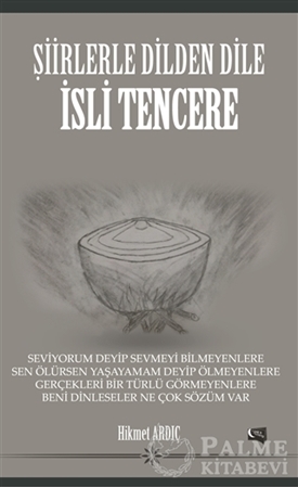 Resim Şiirlerle Dilden Dile - İsli Tencere