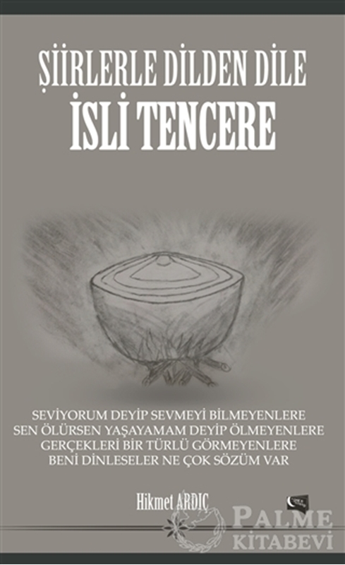 resm Şiirlerle Dilden Dile - İsli Tencere