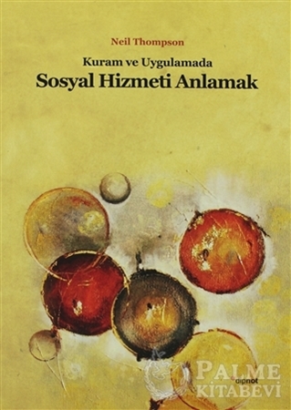 Resim Kuram ve Uygulamada Sosyal Hizmeti Anlamak