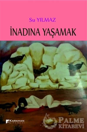 Resim İnadına Yaşamak