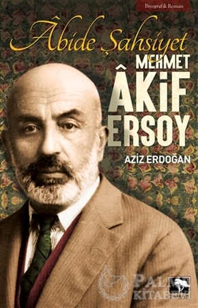 Resim Abide Şahsiyet - Mehmet Akif Ersoy