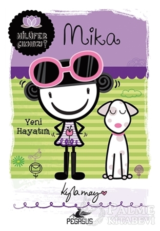 Resim Nilüfer Çıkmazı Serisi - Mika: Yeni Hayatım