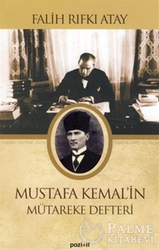 resm Mustafa Kemal’in Mütareke Defteri