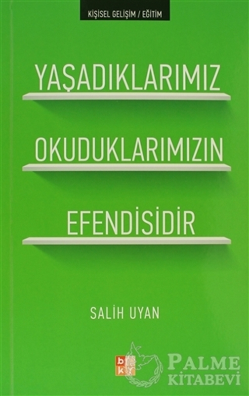 resm Yaşadıklarımız Okuduklarımızın Efendisidir