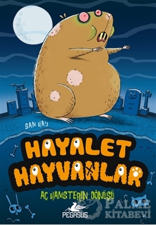 Resim Hayalet Hayvanlar 1 - Aç Hamsterın Dönüşü
