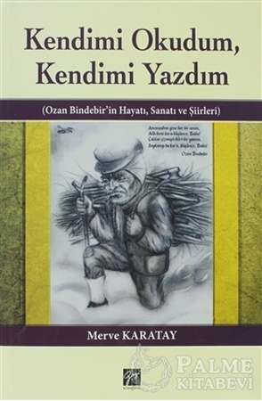 Resim Kendimi Okudum, Kendimi Yazdım