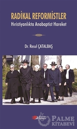 Resim Radikal Reformistler - Hıristiyanlıkta Anabaptist Hareket
