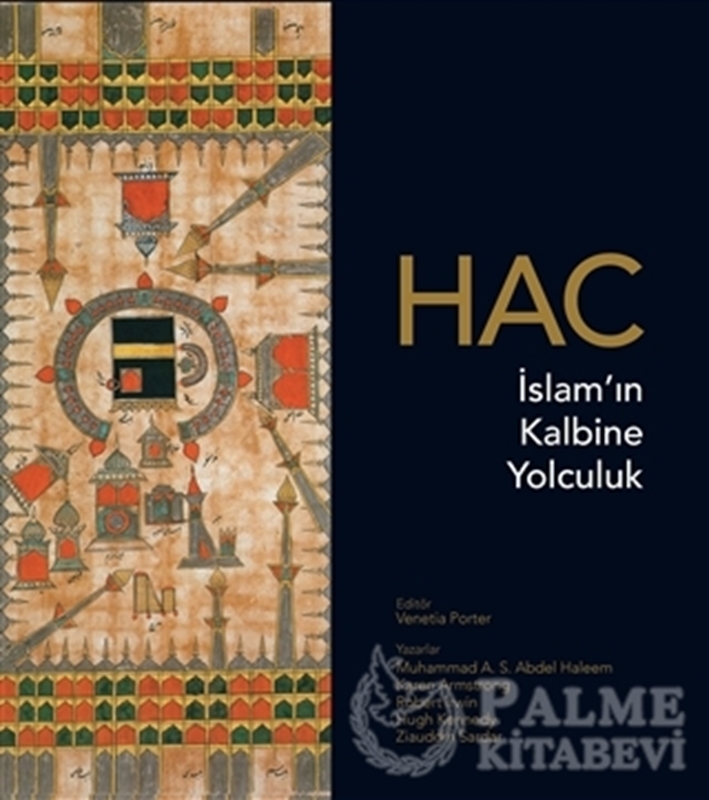 resm Hac: İslam'ın Kalbine Yolculuk