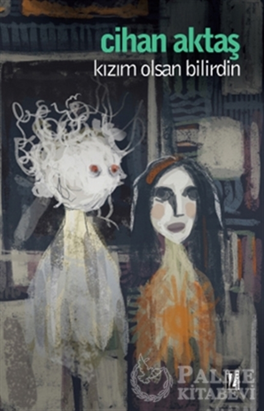 resm Kızım Olsan Bilirdin