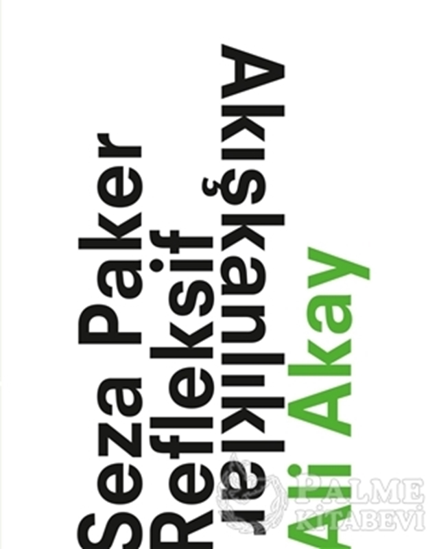 resm Seza Paker Refleksif Akışkanlıklar