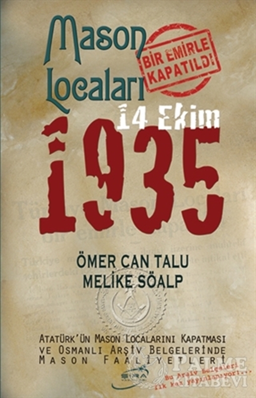 resm Mason Locaları Bir Emirle Kapatıldı 14 Ekim 1935