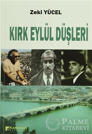 Resim Kırk Eylül Düşleri