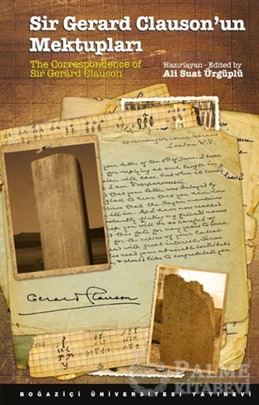 resm Sir Gerard Clauson'un Mektupları / The Correspondence of Sir Gerard Clauson