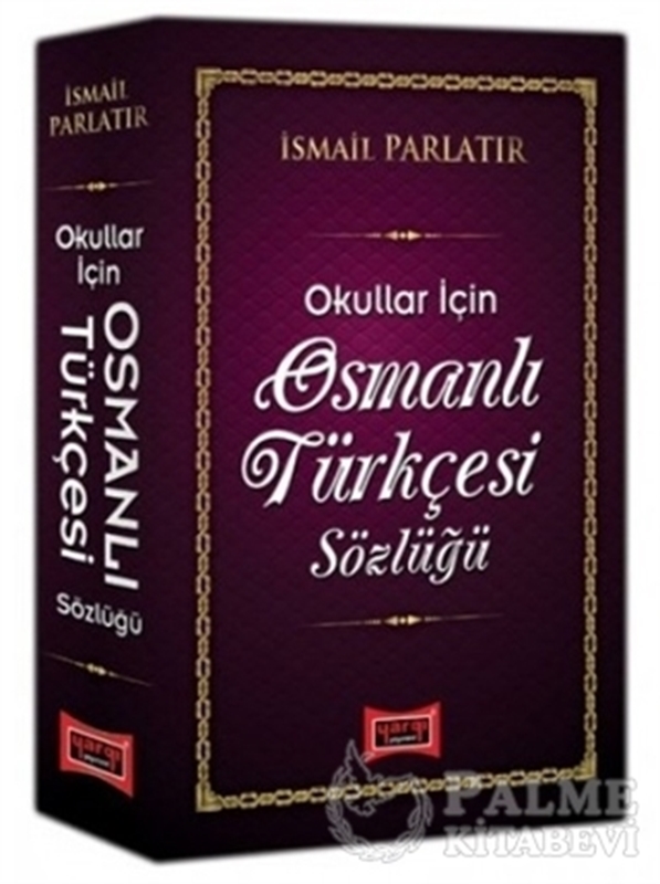 resm Okullar için Osmanlı Türkçesi Sözlüğü