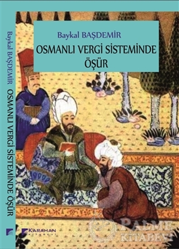 resm Osmanlı Vergi Sisteminde Öşür