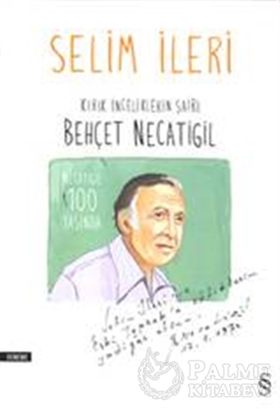 resm Kırık İncilerin Şairi Behçet Necatigil