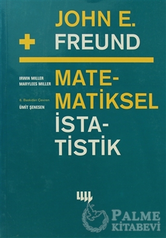resm John E. Freund’dan Matematiksel İstatistik