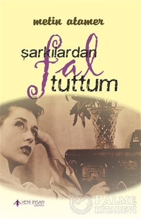 Resim Şarkılardan Fal Tuttum