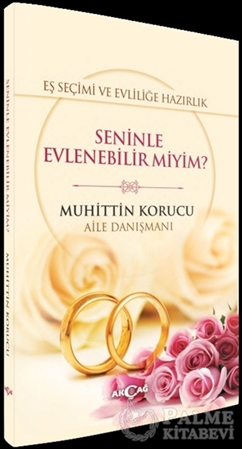 Resim Eş Seçimi ve Evliliğe Hazırlık - Seninle Evlenebilir miyim?