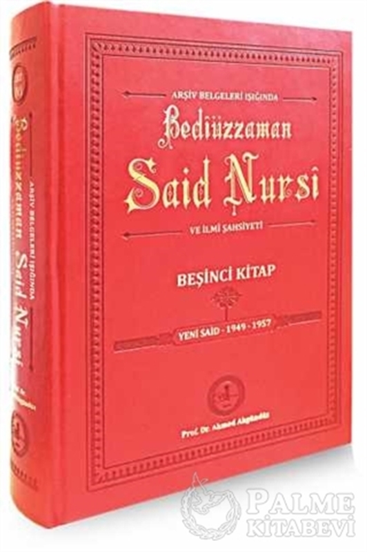 resm Arşiv Belgeleri Işığında Bediüzzaman Said Nursi ve İlmi Şahsiyeti 5. Kitap