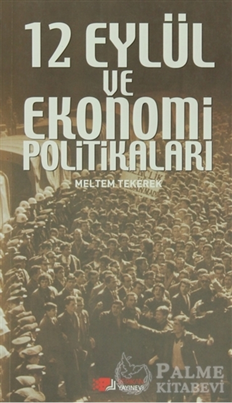 resm 12 Eylül ve Ekonomi Politikaları