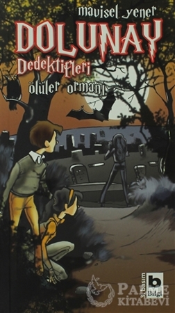 Resim Dolunay Dedektifleri - Ölüler Ormanı