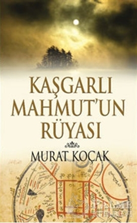 Resim Kaşgarlı Mahmut'un Rüyası