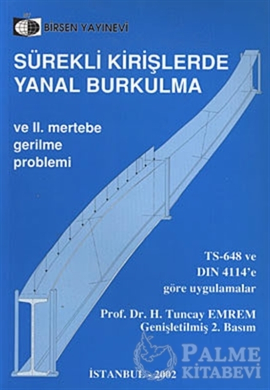 resm Sürekli Kirişlerde Yanal Burkulma ve 2. Mertebe Gerilme Problemi