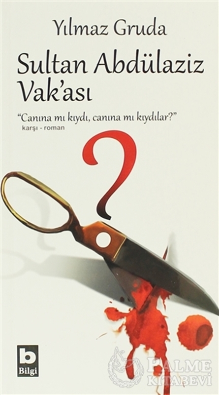 resm Sultan Abdülaziz Vak’ası