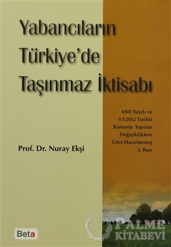 resm Yabancıların Türkiye'de Taşınmaz İktisabı