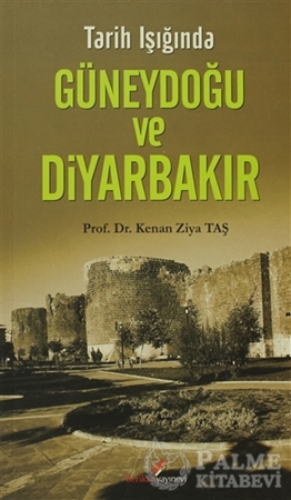 Resim Tarih Işığında Güneydoğu ve Diyarbakır