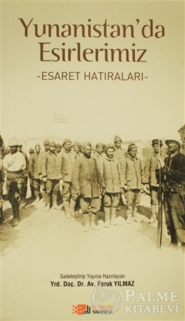 Resim Yunanistan’da Esirlerimiz