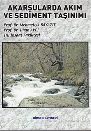 Resim Akarsularda Akım ve Sediment Taşınımı