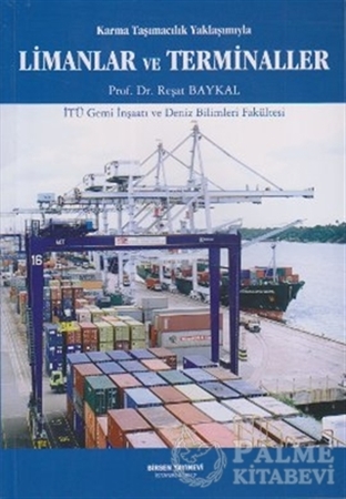 Resim Karma Taşımacılık Yaklaşımıyla Limanlar ve Terminaller