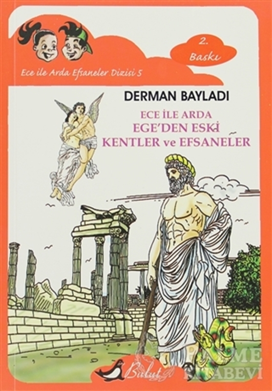 resm Ece ile Arda Ege’den Eski Kentler ve Efsaneler