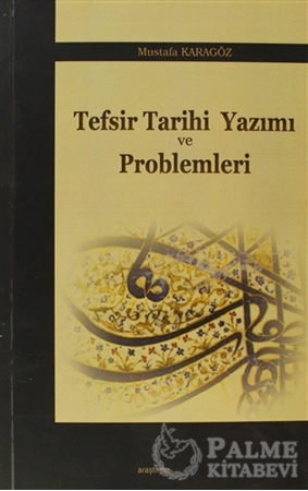 Resim Tefsir Tarihi Yazımı ve Problemleri
