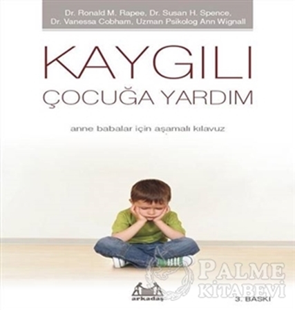 Resim Çocukta Özgüven - Kaygılı Çocuğa Yardım