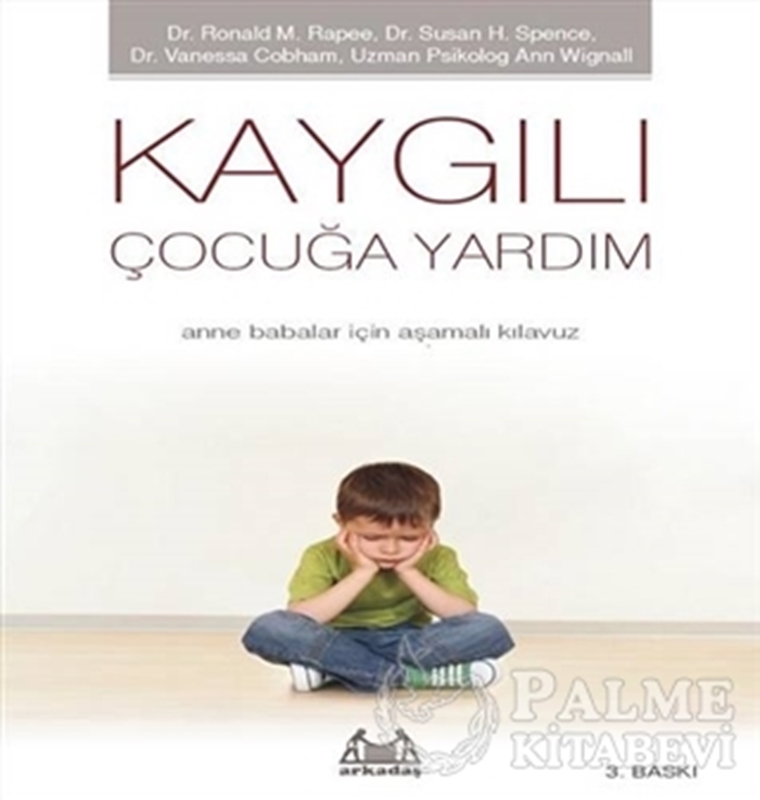 resm Çocukta Özgüven - Kaygılı Çocuğa Yardım