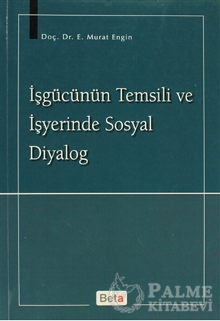 Resim İşgücünün Temsili ve İşyerinde Sosyal Diyalog